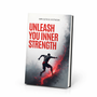 Unleash your Inner Strength